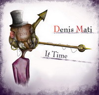 Denis Mati - It Time