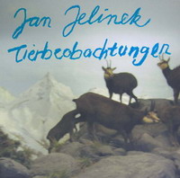 Jan Jelinek - Tierbeobachtungen