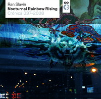 Ran Slavin - Nocturnal Rainbow Rising