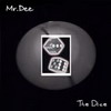 Mr.Dee - The Dice