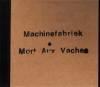 review: Machinefabriek - Mort Aux Vaches