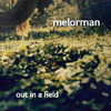 review: Melorman - Out In A Field