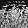  V/A - This Infernal Love Of Life